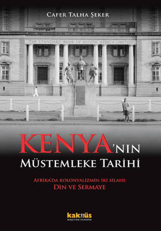 Kenya'nın Müstemleke Tarihi Cafer Talha Şeker