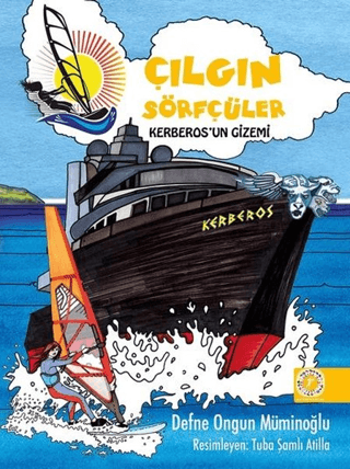 Kerberos'un Gizemi - Çılgın Sörfçüler 3 (Ciltli)