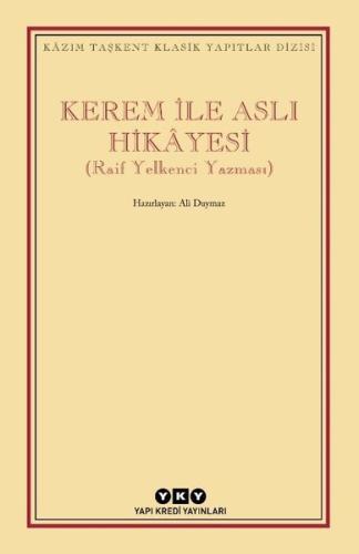 Kerem İle Aslı Hikayesi - Raif Yelkenci Yazması