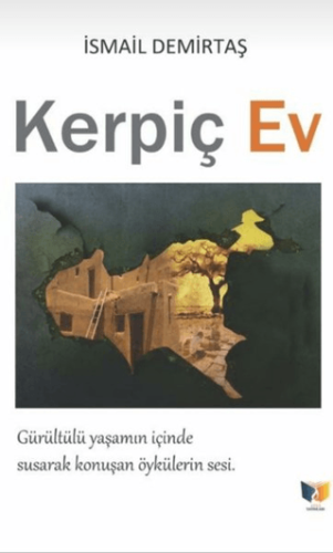 Kerpiç Ev İsmail Demirtaş