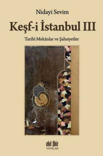 Keşf-i İstanbul 3 Nidayi Sevim