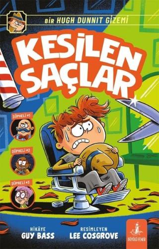 Kesilen Saçlar - Bir Hugh Dunnıt Gizemi Guy Bass