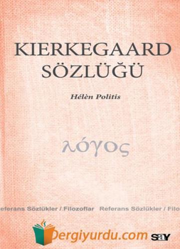 Kierkegaard Sözlüğü Helen Politis