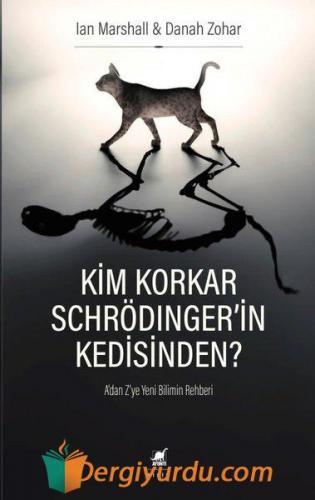 Kim Korkar Schrödinger'in Kedisinden? KURT BUSIEK