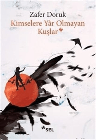 Kimselere Yar Olmayan Kuşlar Necmi Zeka