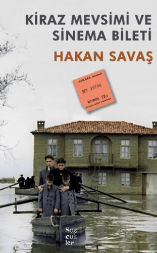 Kiraz Mevsimi ve Sinema Bileti Hakan Savaş