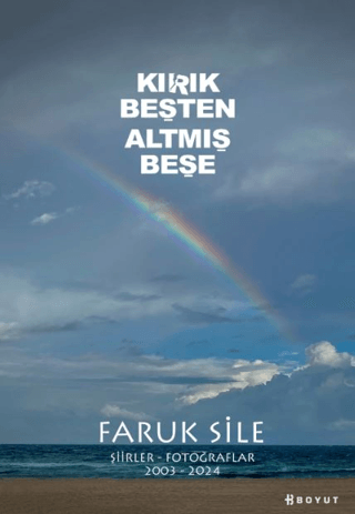 Kırık Beşten Altmış Beşe (Ciltli) Faruk Sile