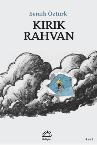 Kırık Rahvan Semih Öztürk