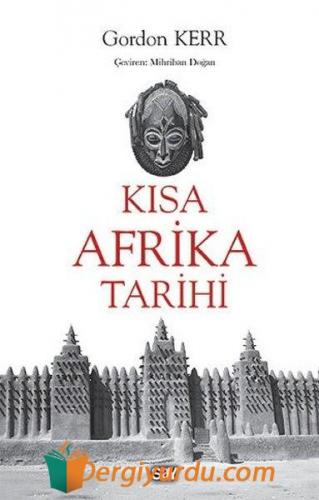 Kısa Afrika Tarihi Gordon Kerr