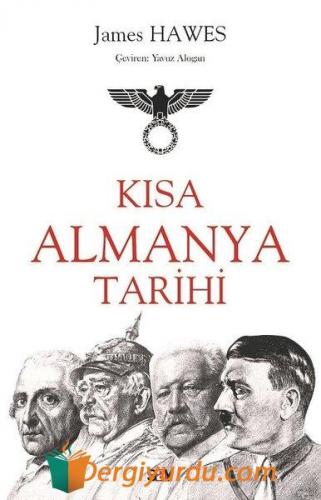 Kısa Almanya Tarihi James Hawes