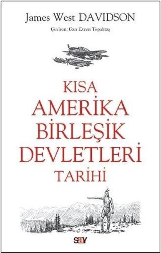 Kısa Amerika Birleşik Devletleri Tarihi Kısa Amerika Birleşik Devletleri Tarihi