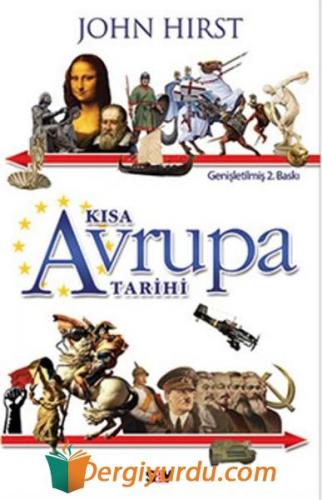 Kısa Avrupa Tarihi John Hirst