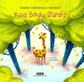 Kısa Boylu Zürafa Yasemin Temizarabacı Yıldırmaz