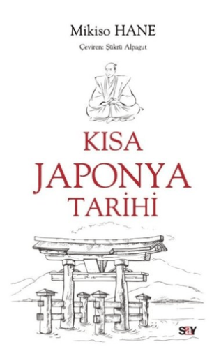 Kısa Japonya Tarihi Mikiso Hane