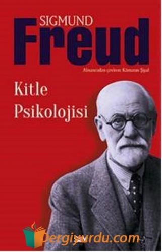 Kitle Psikolojisi Sigmund Freud