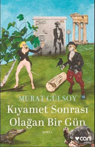 Kıyamet Sonrası Olağan Bir Gün