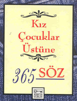 Kız Çocuklar Üstüne 365 Söz