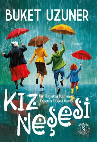 Kız Neşesi - Bir Hayatta Kalma ve Direniş Gücü Olarak (Ciltli)