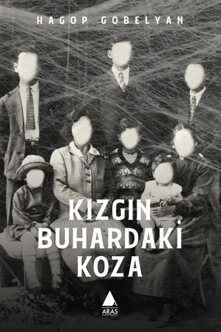 Kızgın Buhardaki Koza Hagop Gobelyan