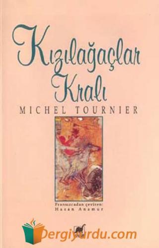 Kızılağaçlar Kralı Michel Tournier