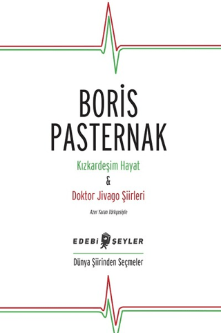 Kızkardeşim Hayat - Doktor Jivago Şiirleri Boris Pasternak
