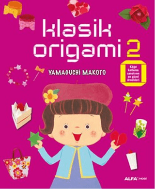 Klasik Origami 2 Yamaguchi Makoto