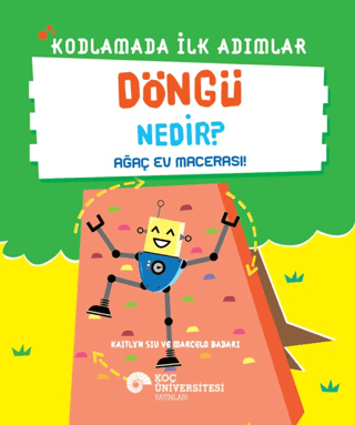 Kodlamada İlk Adımlar Döngü Nedir? Ağaç Ev Macerası! Kaitlyn Siu