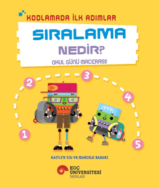 Kodlamada İlk Adımlar Sıralama Nedir? Okul Günü Macerası! Kaitlyn Siu