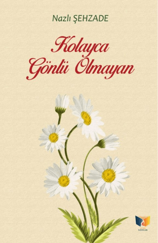 Kolayca Gönlü Olmayan Nazlı Şehzade