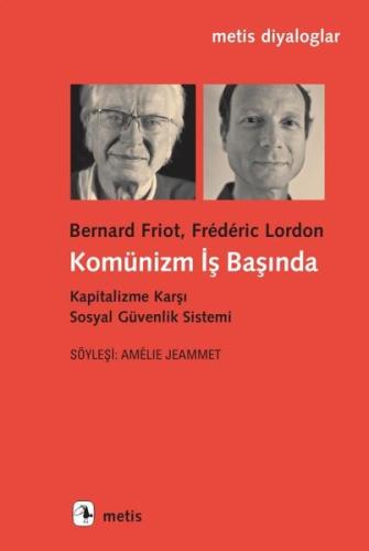 Komünizm İş Başında - Kapitalizme Karşı Sosyal Güvenlik Sistemi Semih 