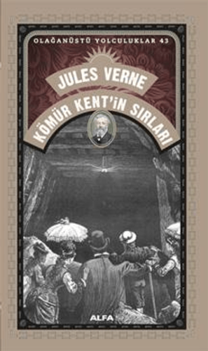 Kömür Kent'in Sırları