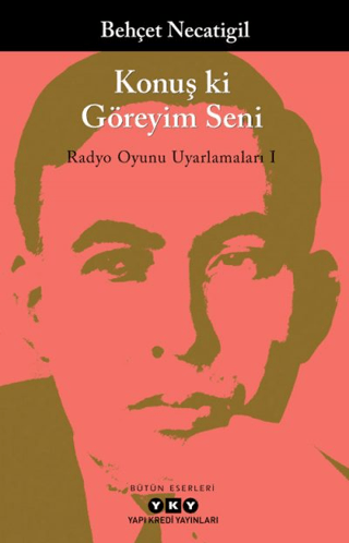 Konuş ki Göreyim Seni Behçet Necatigil
