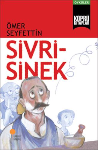 Köprü Kitaplar 3 - Sivrisinek Hatice Kurtuluş