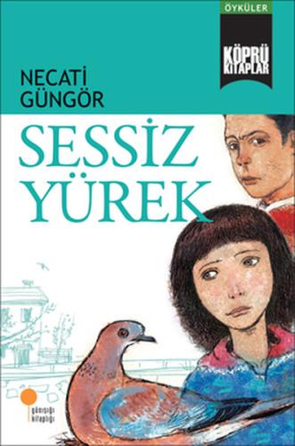 Köprü Kitaplar 4 - Sessiz Yürek Ercüment Demirer