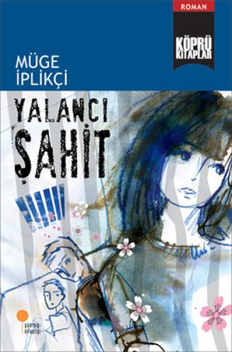 Köprü Kitaplar 9 - Yalancı Şahit Paul Gilbert