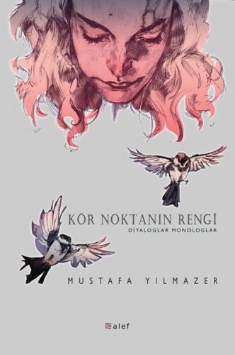Kör Noktanın Rengi Xavier Josset