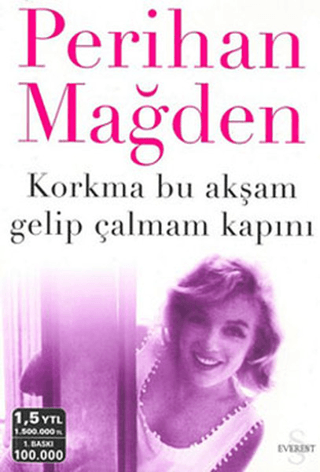 Korkma Bu Akşam Gelip Çalmam Kapını 11063