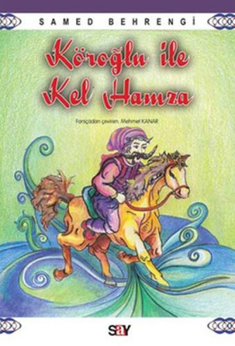 Köroğlu ile Kel Hamza Nicholas Harris
