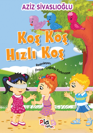 Koş Koş Hızlı Koş Defne Aruoba Akpınar
