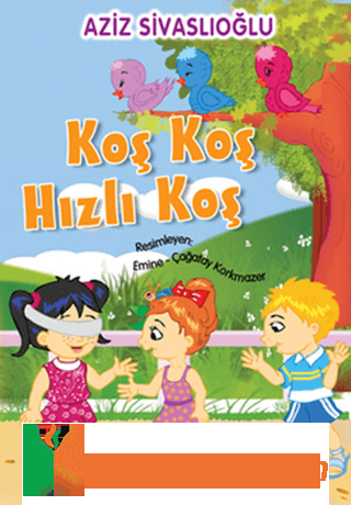 Koş Koş Hızlı Koş