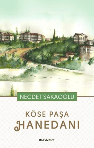 Köse Paşa Hanedanı Camille Laurens