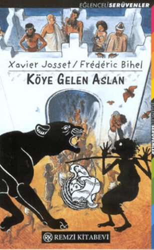 Köye Gelen Aslan Frederic Bihel