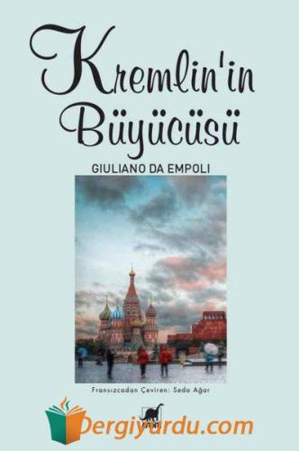 Kremlin'in Büyücüsü Giuliano Da Empoli