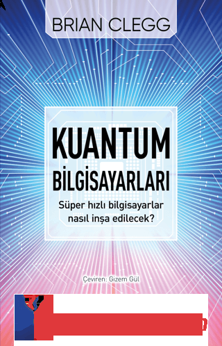Kuantum Bilgisayarları Brian Clegg