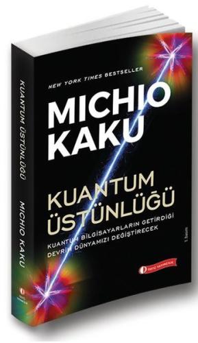 Kuantum Üstünlüğü Michio Kaku