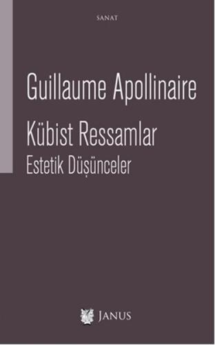 Kübist Ressamlar - Estetik Düşünceler Hüseyin Nadir