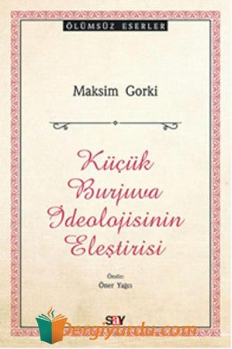 Küçük Burjuva İdeolojisi Maksim Gorki