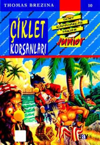 Küçük Dört Kafadarlar Takımı 10 - Çiklet Korsanları Cecilia Johansson