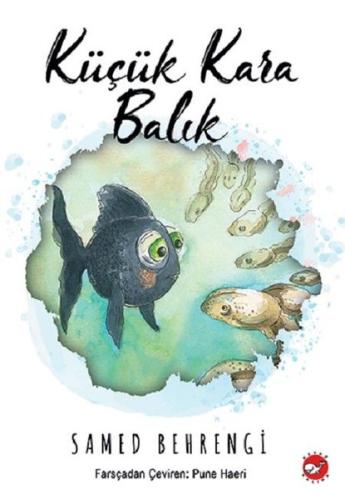 Küçük Kara Balık Samed Behrengi