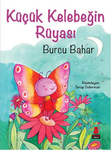 Küçük Kelebeğin Rüyası Burcu Bahar